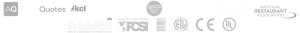A row of various business and industry logos, including AQ, Quotes, NAFEM, NSF, ISO 9001, CE, FES, UL, and the National Restaurant Association, displayed in grayscale on a white background.